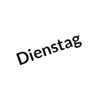 dienstag